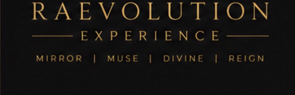 Text-based logo with gold lettering on black background, reading 'Raevolution Experience' and words 'Mirror, Muse, Divine, Reign'.