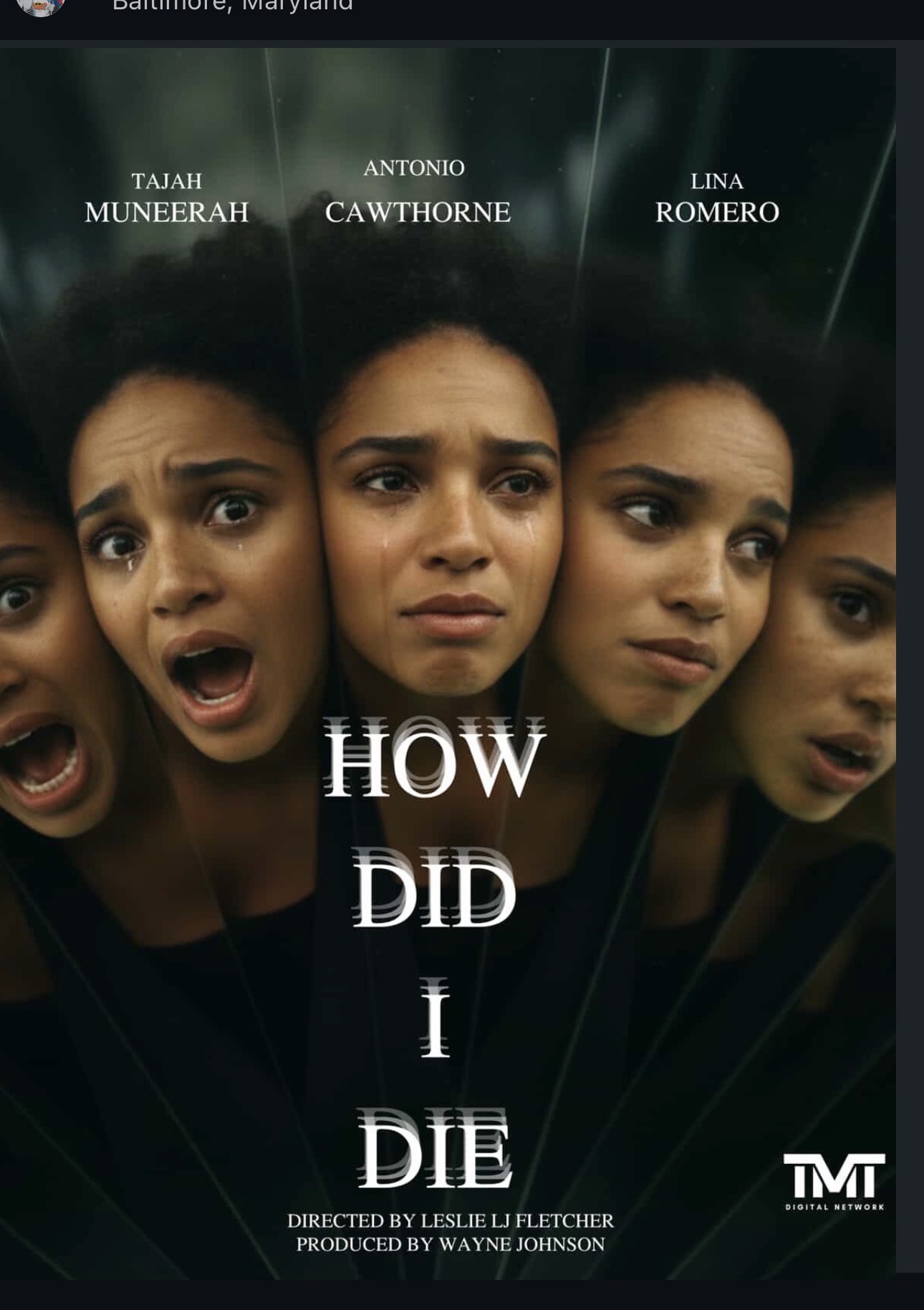 Four women with distressed expressions, title 'How Did I Die', names Tajah Munerah, Antonio Cawthorne, Lina Romero, directed by Leslie Fletcher.