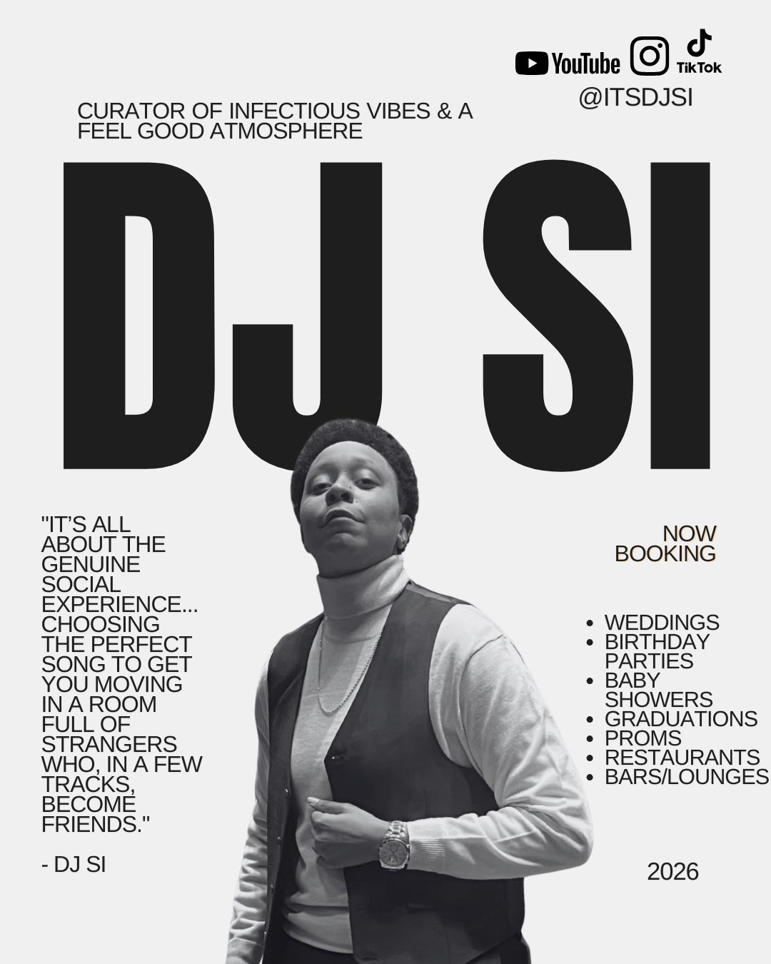 Black and white photo of a person in a suit with arms crossed, text about DJ SI, event details, and social media handles.