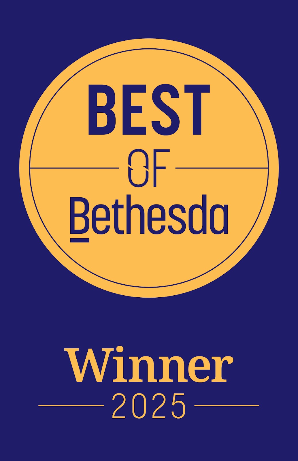 Gold circular badge with blue text reading 'Best of Bethesda Winner 2025' on a dark blue background.