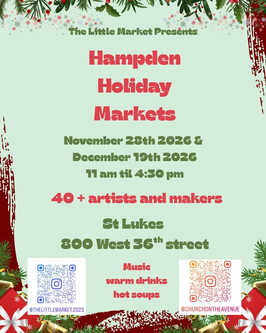 Event poster for Hampden Holiday Markets with dates, location, and activities, decorated with holiday greenery and red accents.