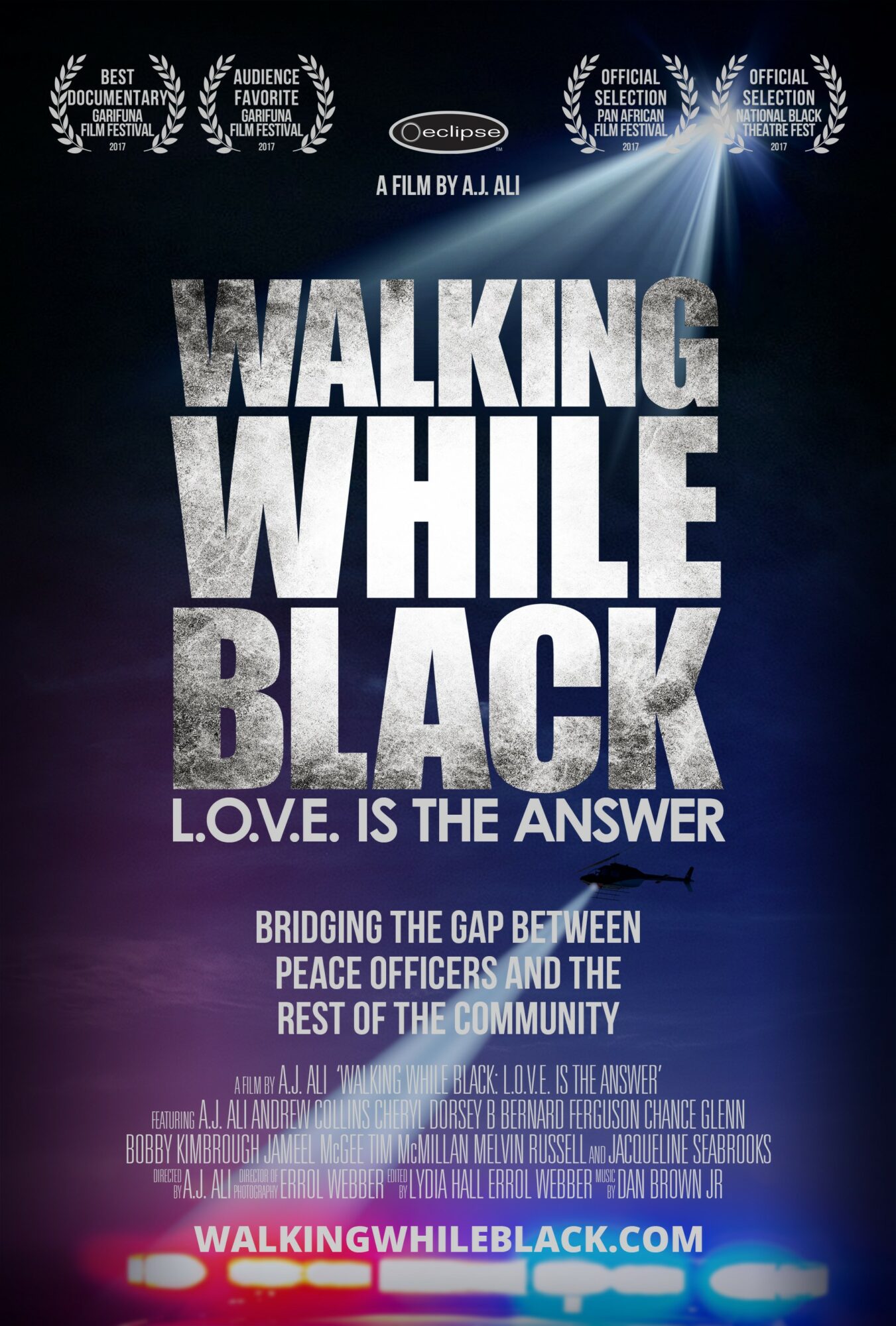 Movie poster with title 'Walking While Black' and tagline 'L.O.V.E. is the answer,' featuring a dark background with a spotlight effect.